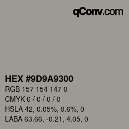 Color code: HEX #9D9A9300 | qconv.com