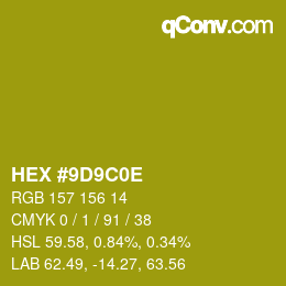 Color code: HEX #9D9C0E | qconv.com