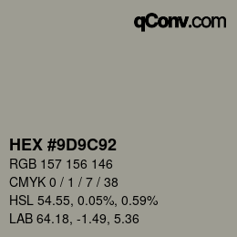 Farbcode: HEX #9D9C92 | qconv.com