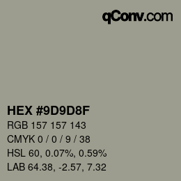 Color code: HEX #9D9D8F | qconv.com