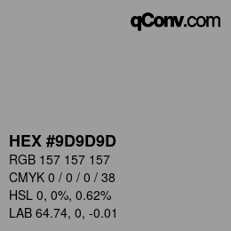 Color code: HEX #9D9D9D | qconv.com