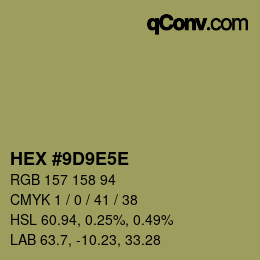 Código de color: HEX #9D9E5E | qconv.com