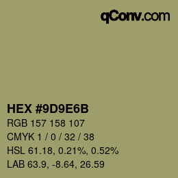 颜色代码: HEX #9D9E6B | qconv.com