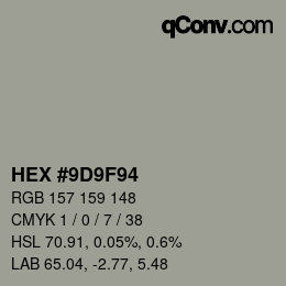 カラーコード: HEX #9D9F94 | qconv.com