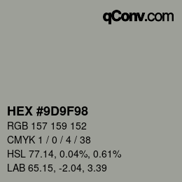 颜色代码: HEX #9D9F98 | qconv.com