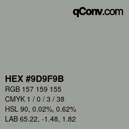カラーコード: HEX #9D9F9B | qconv.com