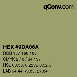 カラーコード: HEX #9DA06A | qconv.com