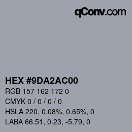 カラーコード: HEX #9DA2AC00 | qconv.com