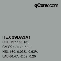 Color code: HEX #9DA3A1 | qconv.com