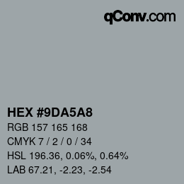 カラーコード: HEX #9DA5A8 | qconv.com