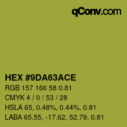 Farbcode: HEX #9DA63ACE | qconv.com