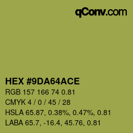 Farbcode: HEX #9DA64ACE | qconv.com
