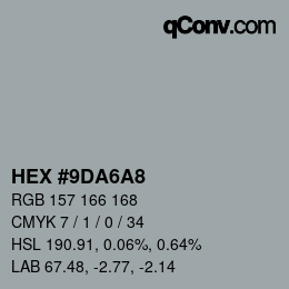 カラーコード: HEX #9DA6A8 | qconv.com