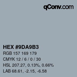 Color code: HEX #9DA9B3 | qconv.com