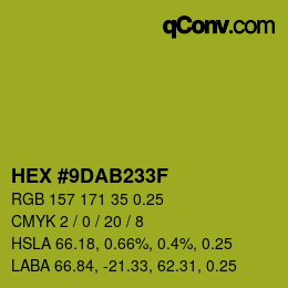 Farbcode: HEX #9DAB233F | qconv.com