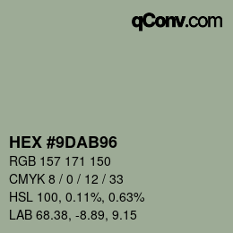 カラーコード: HEX #9DAB96 | qconv.com