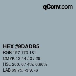 カラーコード: HEX #9DADB5 | qconv.com