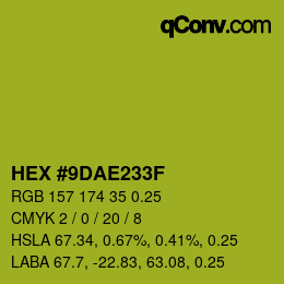 Farbcode: HEX #9DAE233F | qconv.com