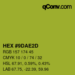 颜色代码: HEX #9DAE2D | qconv.com