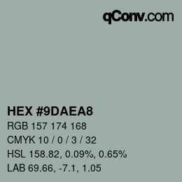 Farbcode: HEX #9DAEA8 | qconv.com