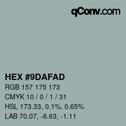 Farbcode: HEX #9DAFAD | qconv.com