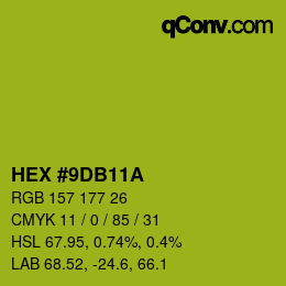 カラーコード: HEX #9DB11A | qconv.com