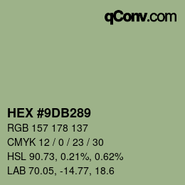 カラーコード: HEX #9DB289 | qconv.com