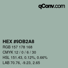 カラーコード: HEX #9DB2A8 | qconv.com