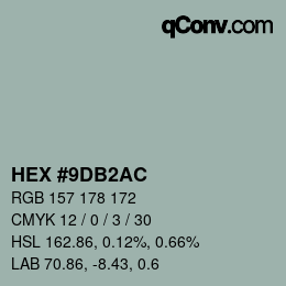 颜色代码: HEX #9DB2AC | qconv.com