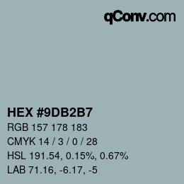 カラーコード: HEX #9DB2B7 | qconv.com