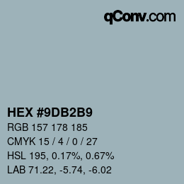 颜色代码: HEX #9DB2B9 | qconv.com