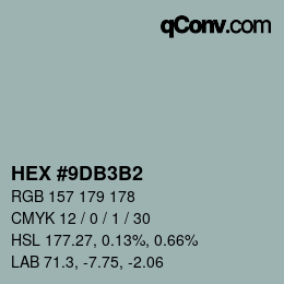 Color code: HEX #9DB3B2 | qconv.com