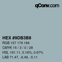 颜色代码: HEX #9DB3B8 | qconv.com