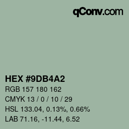 カラーコード: HEX #9DB4A2 | qconv.com