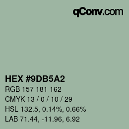 カラーコード: HEX #9DB5A2 | qconv.com