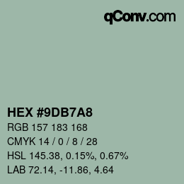 カラーコード: HEX #9DB7A8 | qconv.com