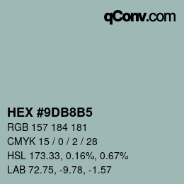颜色代码: HEX #9DB8B5 | qconv.com