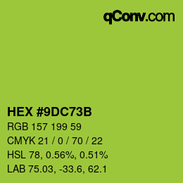 カラーコード: HEX #9DC73B | qconv.com