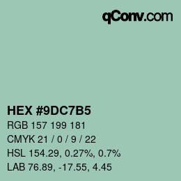 カラーコード: HEX #9DC7B5 | qconv.com