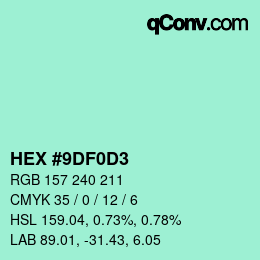 カラーコード: HEX #9DF0D3 | qconv.com