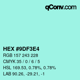 Color code: HEX #9DF3E4 | qconv.com