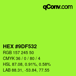 カラーコード: HEX #9DF532 | qconv.com