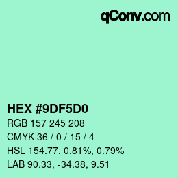 カラーコード: HEX #9DF5D0 | qconv.com