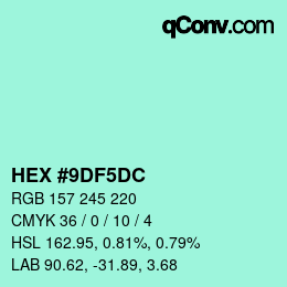カラーコード: HEX #9DF5DC | qconv.com