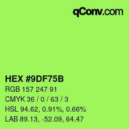 Color code: HEX #9DF75B | qconv.com