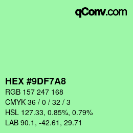Color code: HEX #9DF7A8 | qconv.com