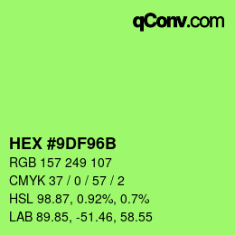 カラーコード: HEX #9DF96B | qconv.com