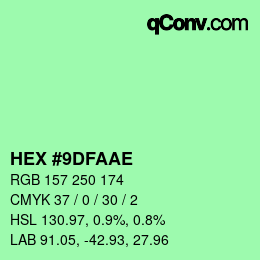 Color code: HEX #9DFAAE | qconv.com