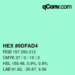 Color code: HEX #9DFAD4 | qconv.com