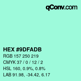 Color code: HEX #9DFADB | qconv.com